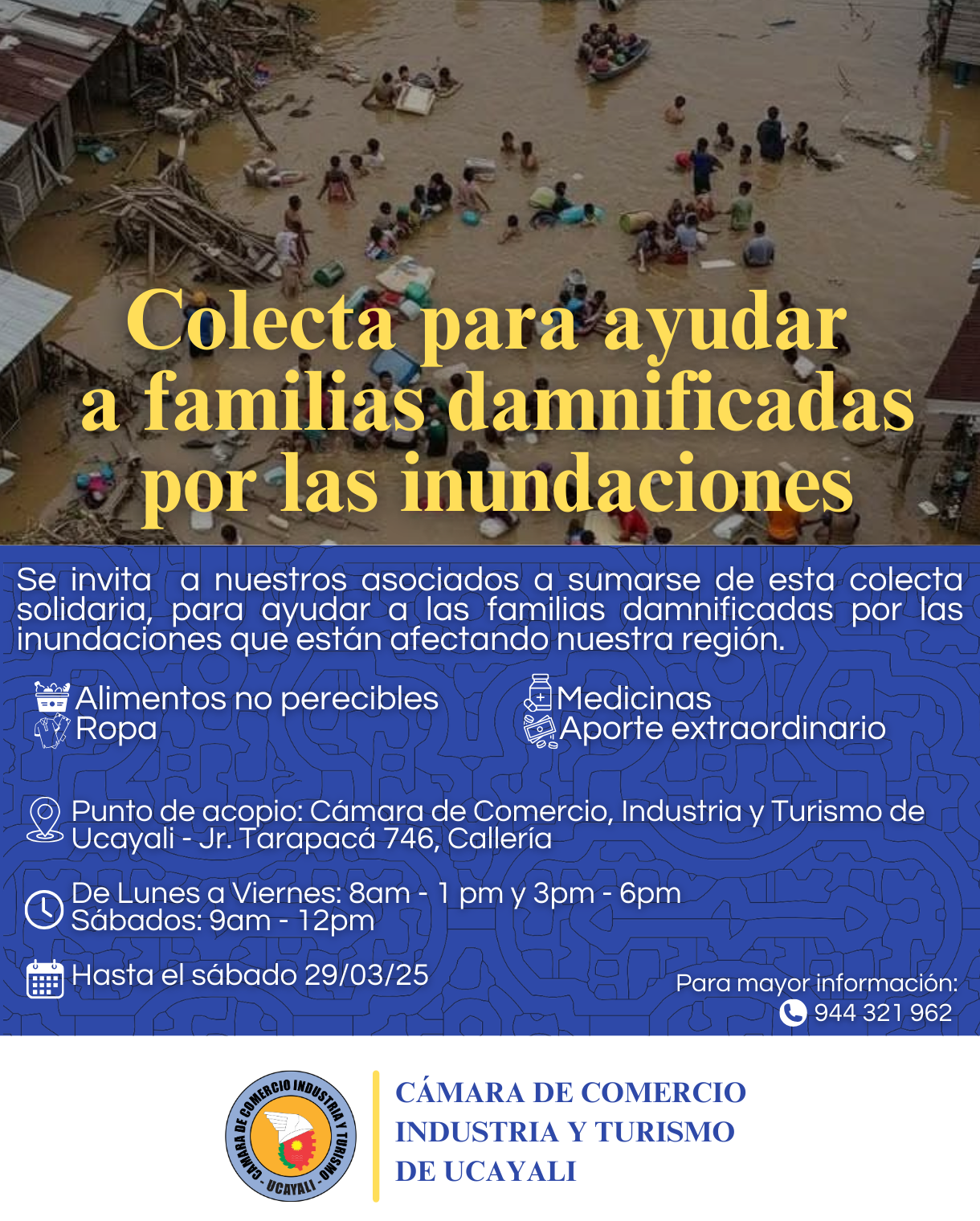 COLECTA PARA AYUDAR FAMILIAS DAMNIFICADAS POR INUNDACIONES EN UCAYALI